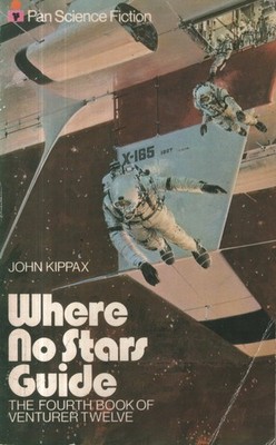 JOHN KIPPAX - Where no stars guide - p/b - Sci Fi