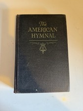 The American Hymnal by Robert H. Coleman (1933) Hardcover
