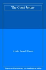The Court Jesters By B. HARSHAV (TRANSLATOR) AVIGDOR DAGAN