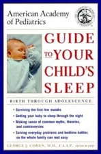 American Academy of Pediatrics Guide to Your Childs Sleep: Birth T - ACCEPTABLE