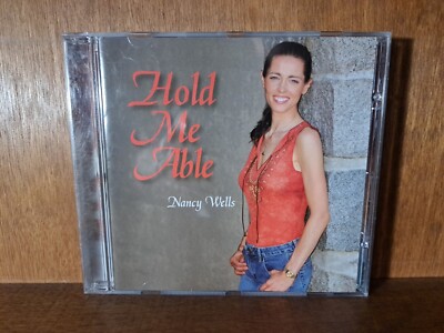 Nancy Wells Hold Me Able 2004 Hard to Find Self Healing CD