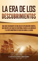 Captivating History | La Era De Los Descubrimientos | Buch | Spanisch (2021)