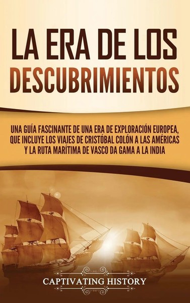 Captivating History | La Era De Los Descubrimientos | Buch | Spanisch (2021)-image