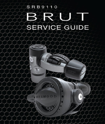 Sherwood BRUT SRB9110 Regulator Service Guide, Maintenance Manual Scuba Dive