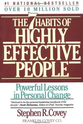 Seven Habits Of Highly Effective People: Powerful Lessons in Personal Change: Re
