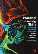 Practical Counselling Skills Developin