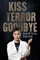 Martha Twine | Kiss Terror Goodbye | Taschenbuch | Englisch (2019)