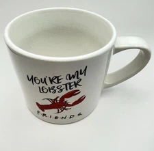 Friends TV Show Mug 10oz "You're My Lobster"