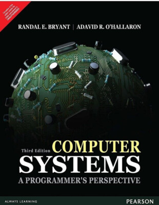 Computersysteme: A Programmer's Perspective 3e von Randal INTERNATIONAL EDITION