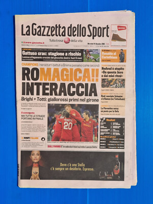 GAZZETTA DELLO SPORT 10 DECEMBER 2008 ROME-BORDEAUX 2-0 TOTTI WERDER BREMA-INTER