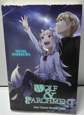 Wolf & Parchment Vol. 10 by Isuna Hasekura