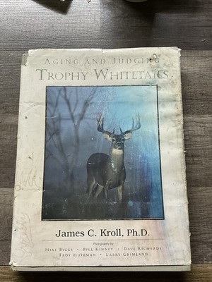 Afín And Juging Trophy Whitetalls Signed James C. Kroll 1996 First Edition 
