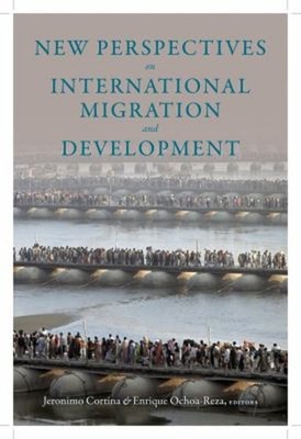 New Perspectives on International Migration and Development Hardc