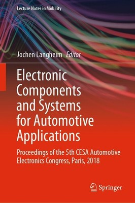 Electronic Components and Systems for Automotive Applications Jochen Langheim