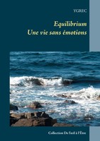 Equilibrium Une Vie Sans éMotions Ygrec Taschenbuch 80 S. FranzöSisch 2015