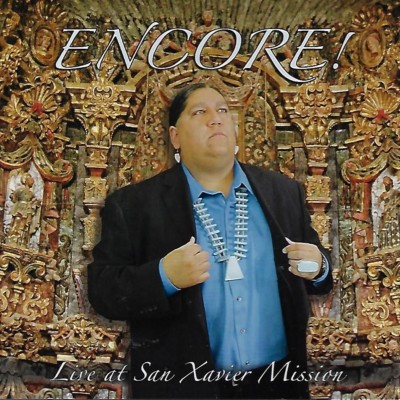 Encore!: Live at San Xavier Mission by Gabriel Ayala (CD, Jun-2015)