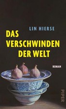 Lin Hierse / Das Verschwinden der Welt