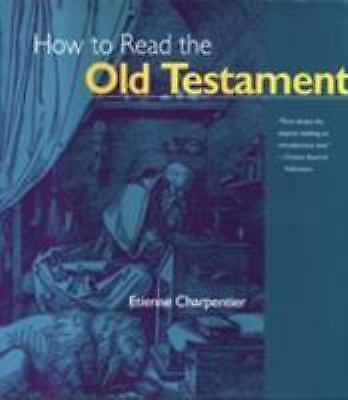 How to Read the Old Testament; Crossroad Adu- 0824505409, Charpentier, paperback