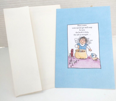 Get Well/Here comes some special get well Soup Greeting Card w/envelope