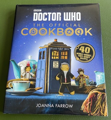 BBC Doctor Who The Official Cookbook: 40 Wibbly-Wobbly Timey-Wimey Recipes