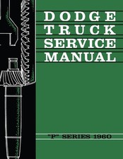 1960 Dodge Truck P Series Shop Manual 1960 Dodge Truck P Series Shop Manual