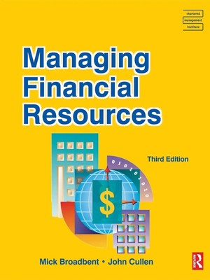 Mick Broadbent (u. a.) | Managing Financial Resources | Taschenbuch | Englisch