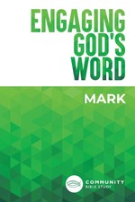Engaging Gods Word: Mark