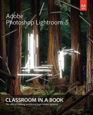 Adobe Photoshop Lightroom 5 with Access Code by Adobe Press: Used