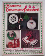 Christmas Holiday Macrame Ornament Potpourri  pattern instruction booklet