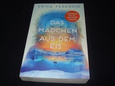 Erica Ferencik - Das Mädchen aus dem Eis - von 2024