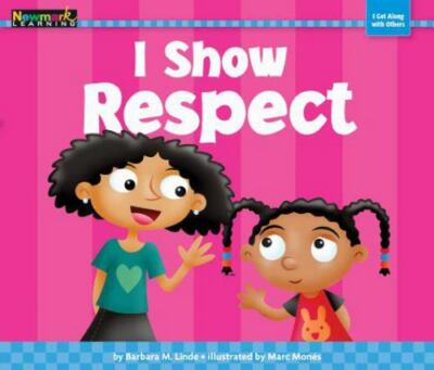 I Show Respect; Myself - 1478804688, Barbara M Linde, paperback, new