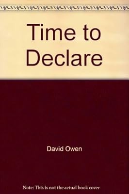 Time to Declare, Owen, David, Used; Very Good Book