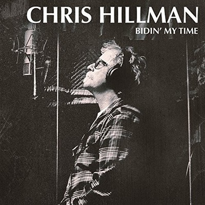Chris Hillman - Bidin' My Time - Chris Hillman CD 9JVG The Cheap Fast Free Post