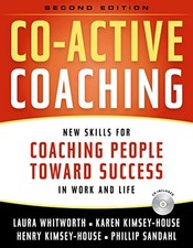 Co-Active Coaching: Changing Busine..., Kimsey-House, K