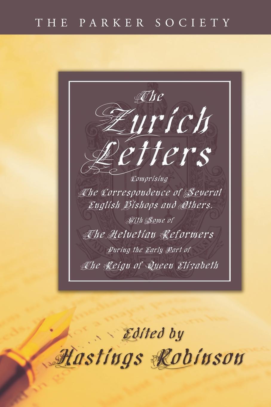 Hastings Robinson | The Zurich Letters, 1558 - 1579 | Taschenbuch |