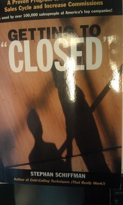 Getting to 'Closed' by Stephan Schiffman