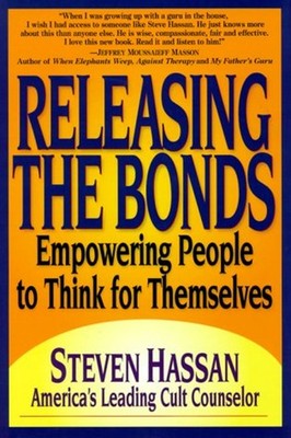 Releasing the Bonds : Empowering People to Think for Themselves S