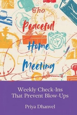 Do you believe in fairies?: Weekly Check-Ins That Prevent Blow-Ups: A simple fam