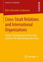BjöRn Alexander Lindemann | Cross-Strait Relations And International...