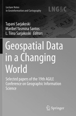 Geospatial Data in a Changing World Tapani Sarjakoski