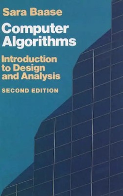 Computer Algorithms: Introduction to Design and Analysis (Addison-Wesley Series