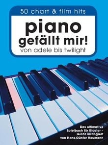 Piano gefällt mir! : 50 Chart-Hits. Das ultimative Spiel... | Buch | Zustand gut