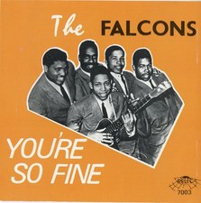 The Falcons - You're So Fine (CD, Comp) (Very Good Plus (VG+)) - 3908035009