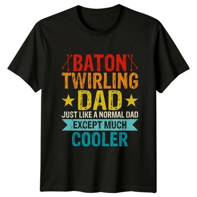 Baton Twirling Dad Just Like Herren T-Shirt Schlagstock Twirling Dad Schlagstock Twirling