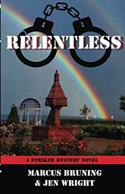 Relentless: A Striker Mystery Novel Paperback Jen, Bruning, Marcu