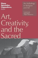 Diane Apostolos-Cappadon Art, Creativity, and the Sacre (Paperback) (UK IMPORT)