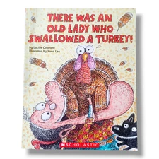 There Was an Old Lady Who Swallowed a Turkey Lucille Colandro 2006 Illustrated