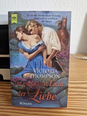 Im goldenen Licht der Liebe - Victoria Thompson
