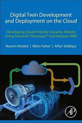 Digital Twin Development and Deployment on the Cloud Nassim Khaled (u. a.) Buch