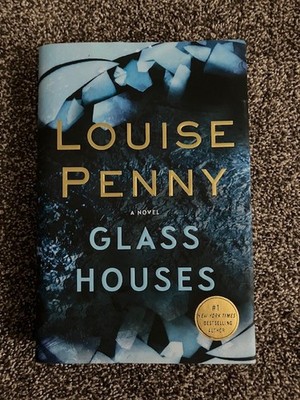 Glass Houses : A Novel by Louise Penny (2017, Hardcover) SIGNED 1st edition